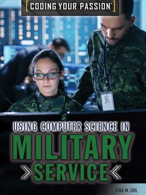 cover image of Using Computer Science in Military Service